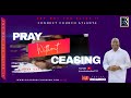 PRAY WITHOUT CEASING | Pastor Ricardo Richardson