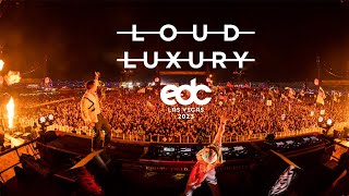 Loud Luxury:  EDC Las Vegas 2023 ( FULL SET)