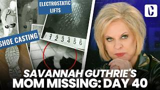 SAVANNAH GUTHRIE'S MOM MISSING: DAY 40