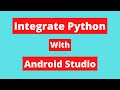 Integrate Python With Android Studio | Step By Step Process | Chaquopy