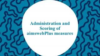 aimsweb Plus DRF Assessment Administration