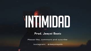 Dancehall /Trapeton Type  Instrumental "Intimidad" (Prod.Jeeysi Beatz)