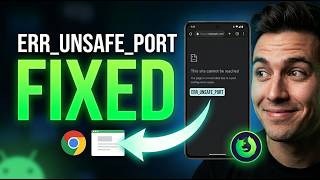 Fix ERR_UNSAFE_PORT Error on Android in 2026 | Step-by-Step Guide