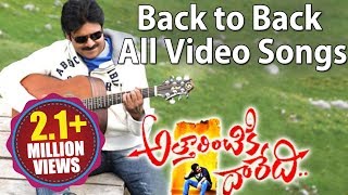 Attarintiki Daredi Back to Back All Full Video Songs || Pawan Kalyan, Samantha