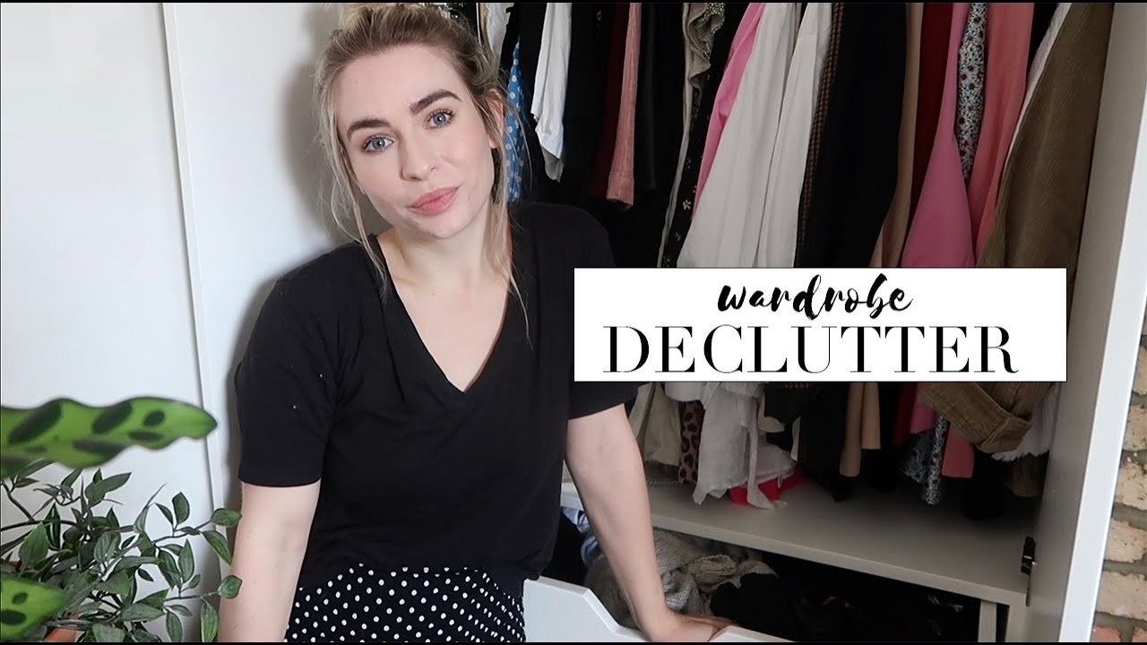 Decluttering My Wardrobe Youtube