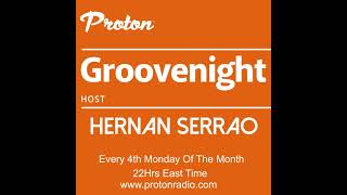 GROOVENIGHT Episode 427 By HERNAN SERRAO (August 2022)