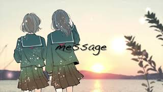 オリジナル曲『message』高校生の時親友に向けて作った曲です