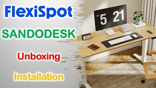 FlexiSpot SANODESK | Unboxing | Installation