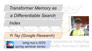 Transformer Memory as a Differentiable Search Index / Yi Tay (Google Research)