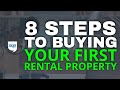 8 Steps to Buying Your First Rental Property | Daily Podcast