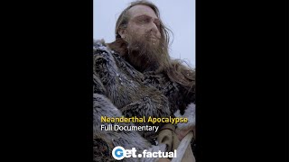 Neanderthal Apocalypse | Get.factual #shorts
