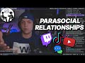 What is a Parasocial Relationship?