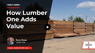 How does Lumber One help and add value for Kansas City home builders? | Lumber One