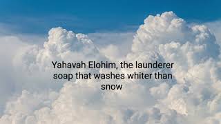 Yahavah Launderer-Whiter than Snow