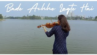 Bade Achhe Lagte Hai | Violin Cover| (Earphones are recommended)