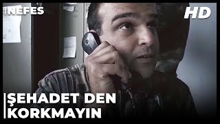 Nefes - Vatan Sağolsun | Mehmetçiklerin Aileleriyle Telefon Konuşması