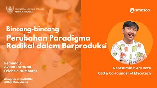 Perubahan Paradigma Radikal Dalam Berproduksi by Adri Reza