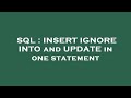 SQL : INSERT IGNORE INTO and UPDATE in one statement