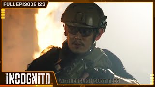 [ENG SUB] Incognito | Full Episode 123