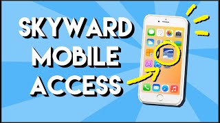 Skyward Mobile Access App 📱👨🏫