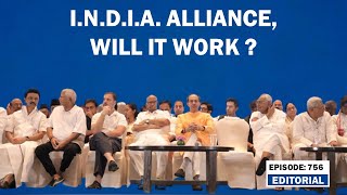 Editorial with Sujit Nair: I.N.D.I.A. Alliance, will it work ? | Opposition Meeting | Rahul Gandhi