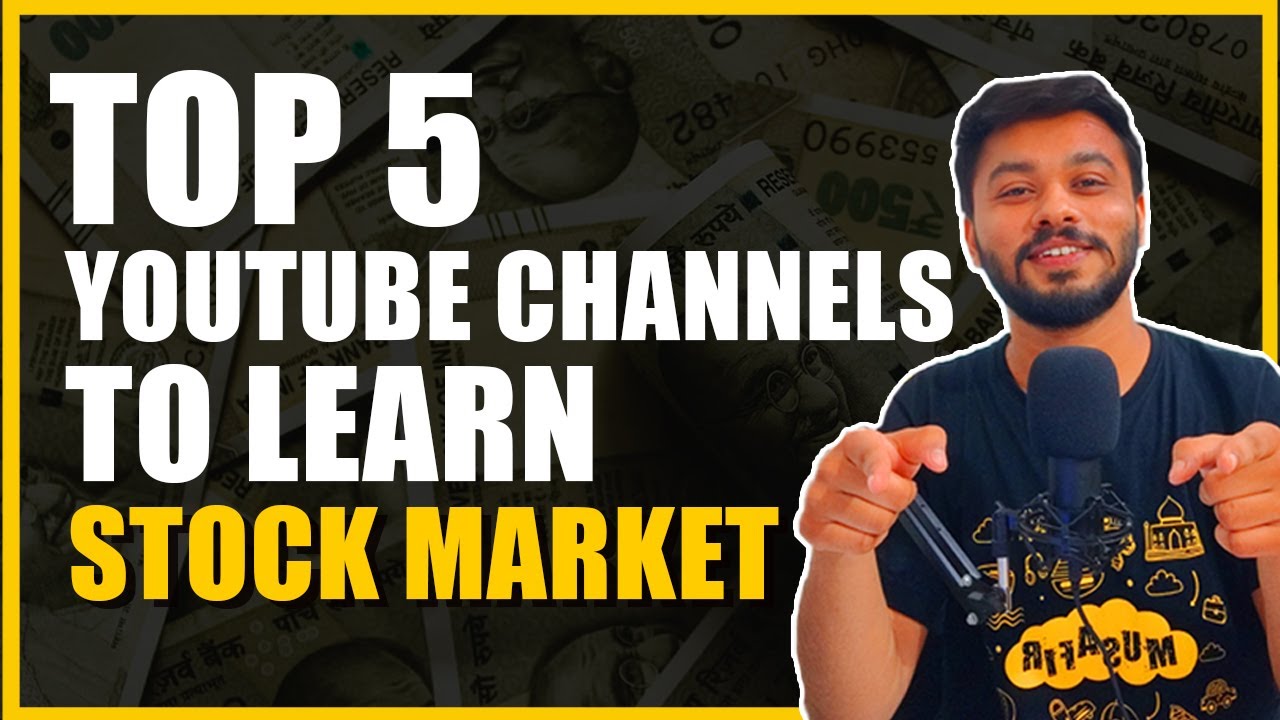 Top 5 Channels To Learn Stock Marketрџ ґtake Action Now Youtube