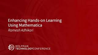 Enhancing Hands on Learning Using Mathematica