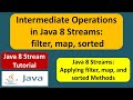 Intermediate Operations in Java 8 Streams: filter, map, sorted | Streams in Java 8