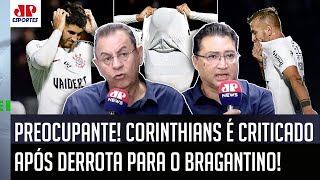 "O Corinthians é UMA MAÇAROCA! E É RIDÍCULO ver o Yuri Alberto..." DERROTA pro Bragantino é DETONADA
