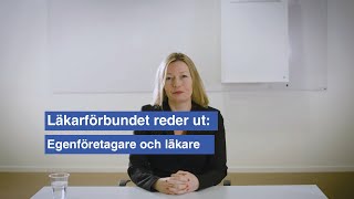 Läkarförbundet reder ut: Egenföretagare och läkare