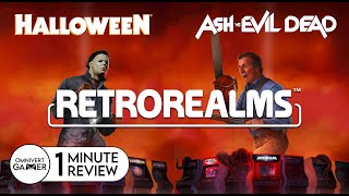 RetroRealms Arcade: Ash vs Evil Dead \u0026 Halloween | 1-Minute Review