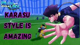 THE KARASU STYLE IS AMAZING!! | Blue Lock: Rivals