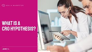 What is a Hypothesis in Conversion Rate Optimization (CRO) & How Do I Create One?