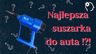 Najmocniesza ręczna suszarka/dmuchawa do samochodu! BLO AIR-S Hand Held Blower 1,5KM #minirecencja