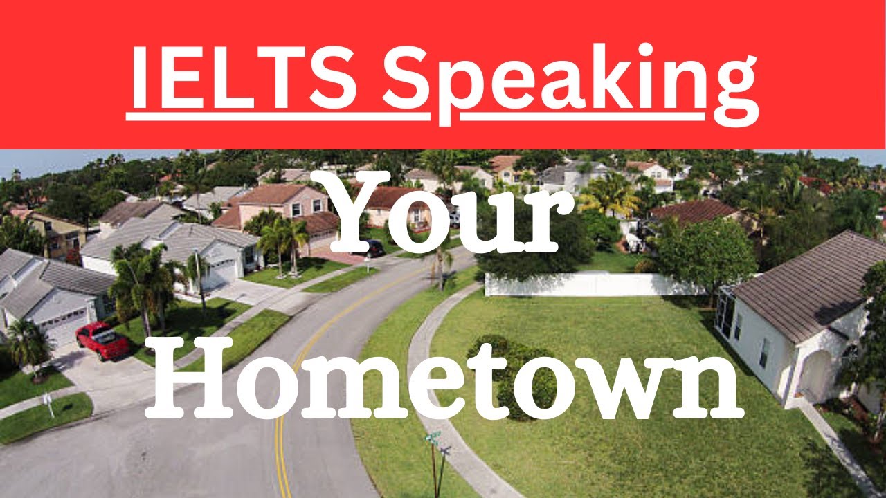 Talk About Your Hometown! IELTS Speaking Part 1 Beginner - YouTube