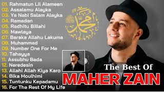 The Best Of Maher Zain Rahmatun Lil Alameen, Ya Nabi Salam Alayka, Ramadan Maher Zain Terbaik
