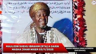 MAULIDIN SHEHU IBRAHIM (RTA) A GARIN MASHA JIHAR NIGER 03/1/2025