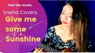 Give Me Some Sunshine -3 idiots | Female version | Sneha Covers | #singing #coversong #bollywoodsong