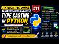Python Tutorial for Beginners #11 | Type Casting in Python | int() Function