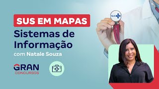 SUS em Mapas | Sistemas de Informação