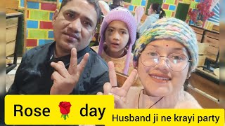 🌹 Roseday🌹🌹// husband ji ne krayi party 🤤//my daily life vlogs 😍🥰