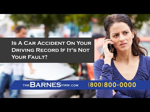 Is A Car Accident On Your Driving Record If It's Not Your Fault? | The ...