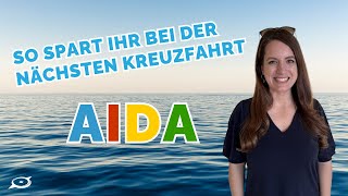 AIDA Bordguthaben sichern: Alles Wichtige zur Urlaubskasse und Buchung an Bord