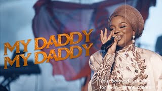 My Daddy My Daddy - Sunmisola Agbebi x Lawrence Oyor -  Live