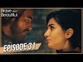 Brave and Beautiful - Episode 31 (Hindi Dubbed) | ब्रवे एंड ब्यॉटीफूल - Cesur ve Guzel