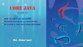 Core Java- Bangla Tutorial(Method Declaration)- Class 12
