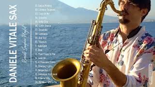 The Best Of Daniele Vitale Sax - Daniele Vitale Sax Greatest Hits - Top Saxophone 2022
