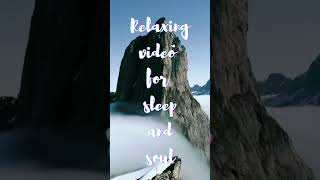 Relaxing 4K video for sleep and soul 125