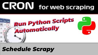 How To Schedule A Cron Job To Run Python (Scrapy) Scripts For Web Scraping