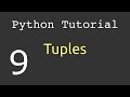 Tuples : Python Tutorial #9